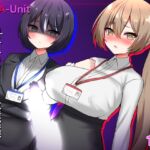 FUTA-Unit ~OL二人のフタナリ改造実験~ FUTA-Unit ~OL二人のフタナリ改造実験~