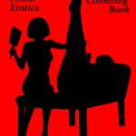 Lesbian Fetish Erotica: XXX Adult Colouring Book - Vol. 2 Lesbian Fetish Erotica: XXX Adult Colouring Book - Vol. 2