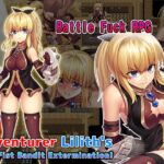 Adventurer Lilith's Iron Fist Bandit Extermination! Adventurer Lilith's Iron Fist Bandit Extermination!