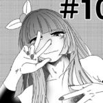 【第10話】TS少女の猫耳ライフ ~チート装備を得て最強になったのはいいけどよ……なんで女の体になってんだ!? しかもその装備も何か変だしよお!~ 【第10話】TS少女の猫耳ライフ ~チート装備を得て最強になったのはいいけどよ……なんで女の体になってんだ!? しかもその装備も何か変だしよお!~